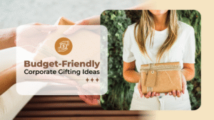 budget friendly corporate gifting ideas