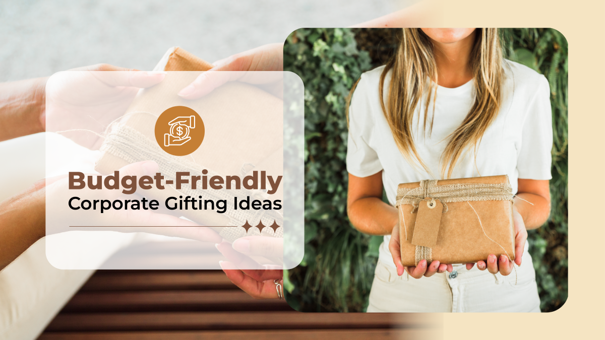 budget friendly corporate gifting ideas